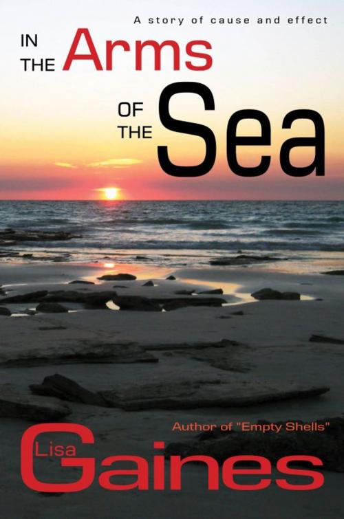 Cover of the book In the Arms of the Sea by Lisa Gaines, Eye of the Eagle