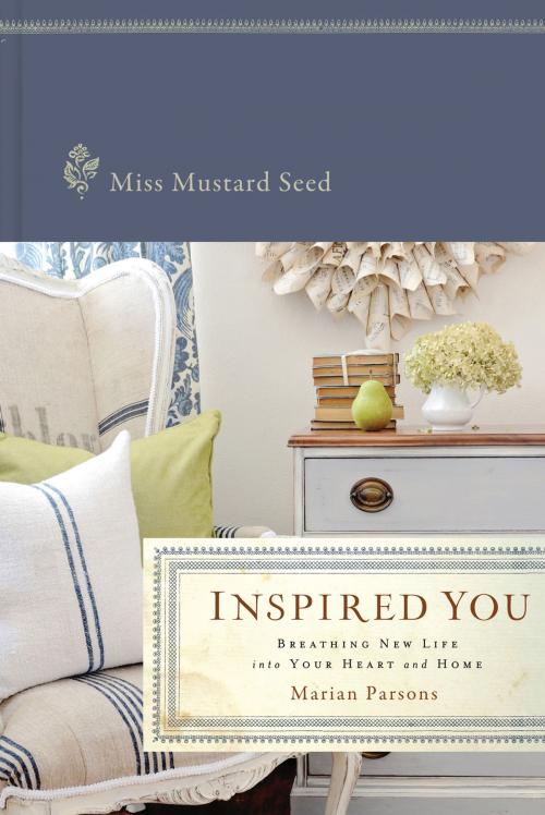 Cover of the book Inspired You by Marian Miss Mustard Seed, Thomas Nelson