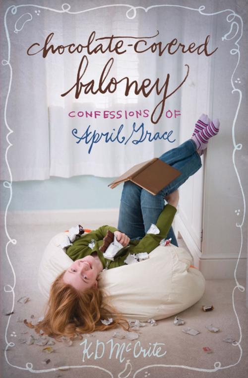 Cover of the book Chocolate-Covered Baloney by KD McCrite, Thomas Nelson