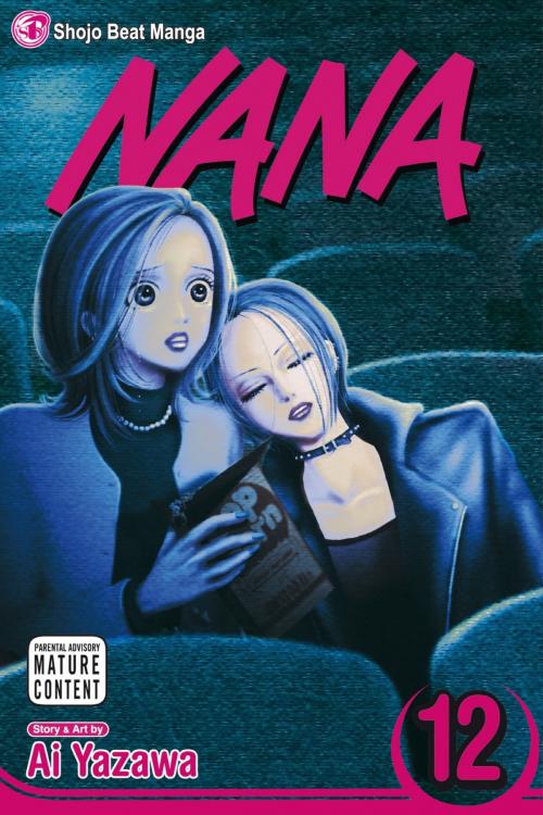 Cover of the book Nana, Vol. 12 by Ai Yazawa, VIZ Media