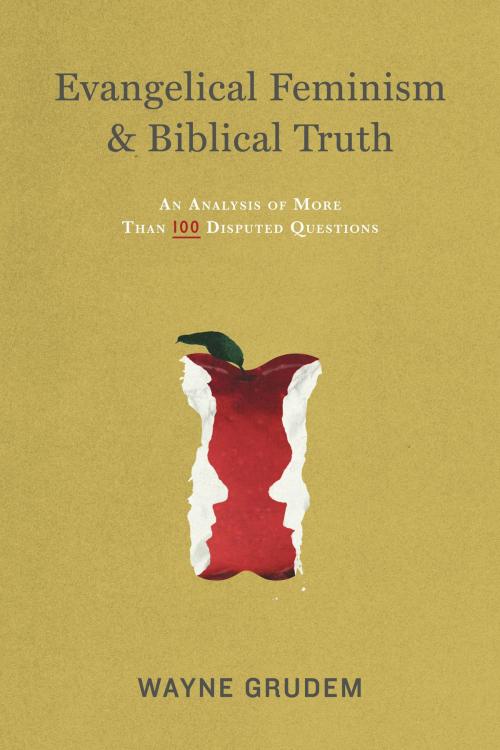 Cover of the book Evangelical Feminism and Biblical Truth by Wayne Grudem, Crossway