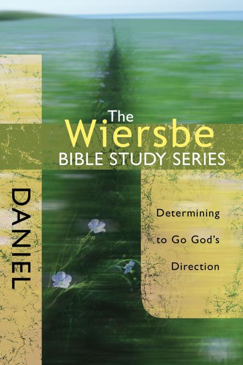 Cover of the book The Wiersbe Bible Study Series: Daniel by Warren W. Wiersbe, David C Cook