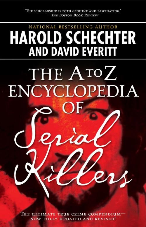 Cover of the book The A to Z Encyclopedia of Serial Killers by Harold Schechter, Pocket Books