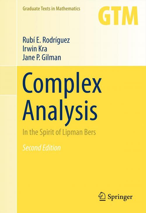 Cover of the book Complex Analysis by Irwin Kra, Jane P. Gilman, Rubí E. Rodríguez, Springer New York