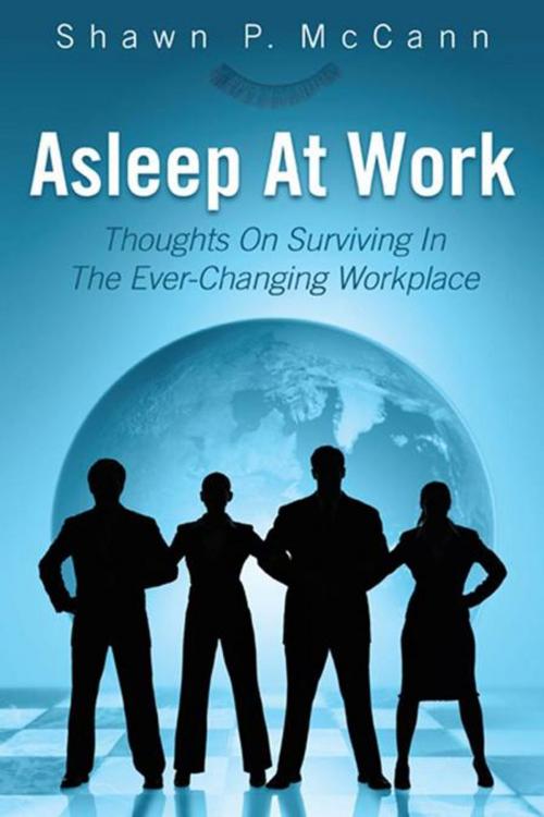 Cover of the book Asleep at Work by Shawn P. McCann, Balboa Press