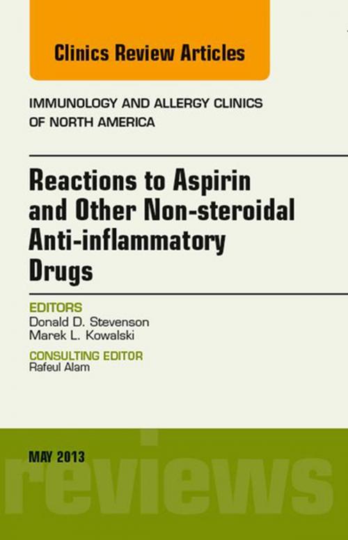 Cover of the book Reactions to Aspirin and Other Non-steroidal Anti-inflammatory Drugs , An Issue of Immunology and Allergy Clinics - E-Book by Donald D. Stevenson, Marek L. Kowalski, Elsevier Health Sciences