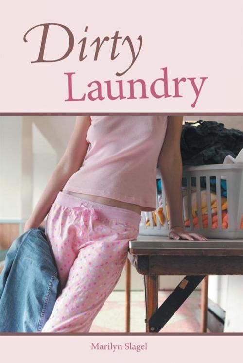 Cover of the book Dirty Laundry by Marilyn Slagel, Abbott Press