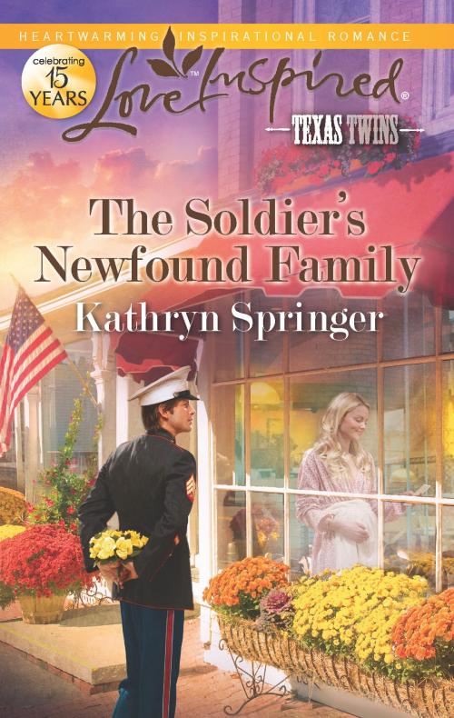 Cover of the book The Soldier's Newfound Family by Kathryn Springer, Harlequin