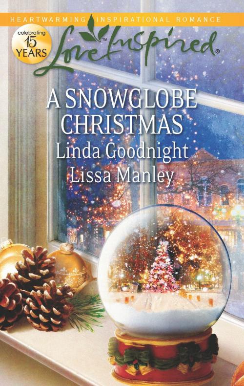 Cover of the book A Snowglobe Christmas by Linda Goodnight, Lissa Manley, Harlequin