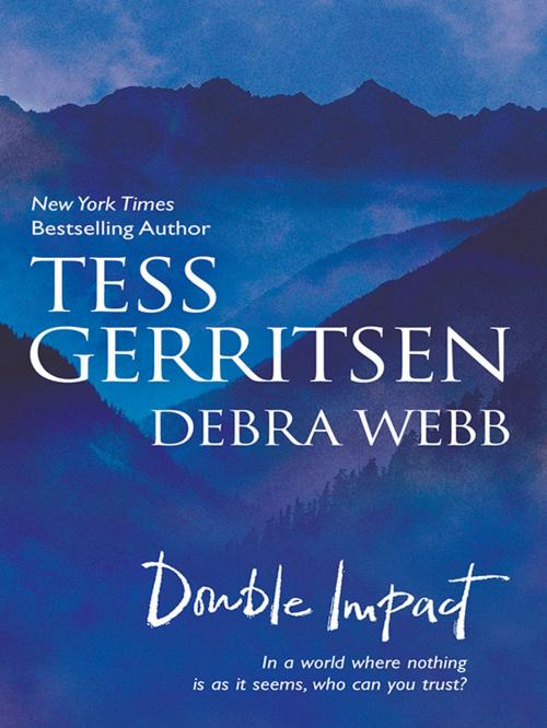 Cover of the book Double Impact by Tess Gerritsen, Debra Webb, Harlequin