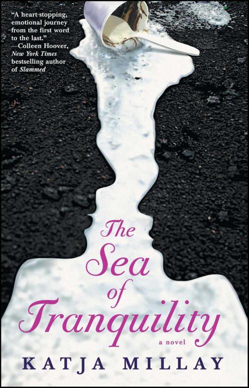 Cover of the book The Sea of Tranquility by Katja Millay, Atria Books