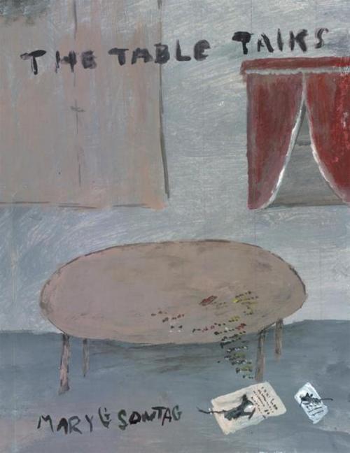 Cover of the book The Table Talks by Mary G. Sontag, AuthorHouse