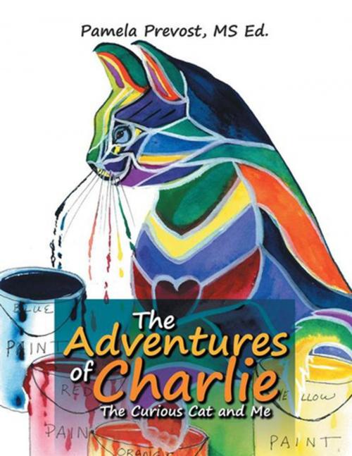 Cover of the book The Adventures of Charlie by Pamela Prevost, Xlibris US