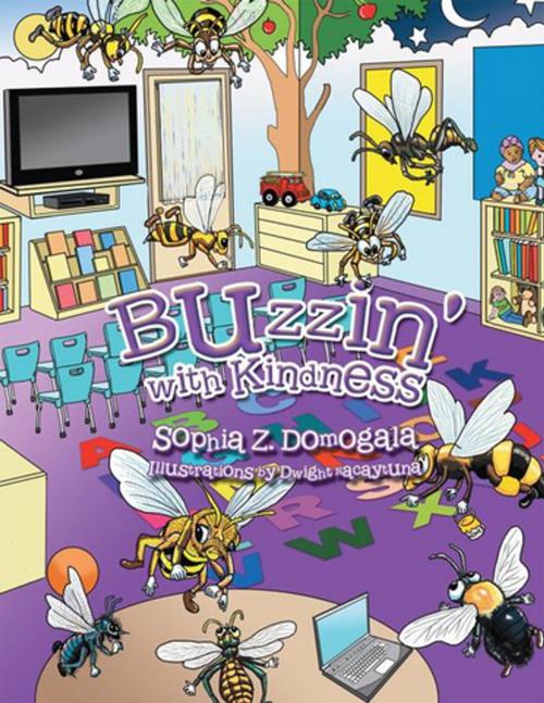 Cover of the book Buzzin' with Kindness by Sophia Z. Domogola, Xlibris US