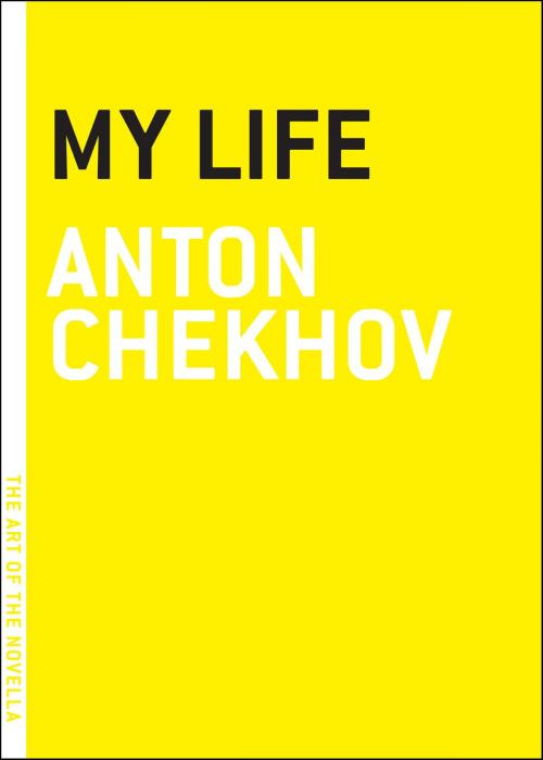 Cover of the book My Life by Anton Chekhov, Melville House