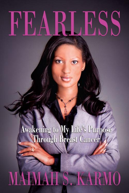 Cover of the book Fearless by Maimah S. Karmo, Brown Books Publishing Group