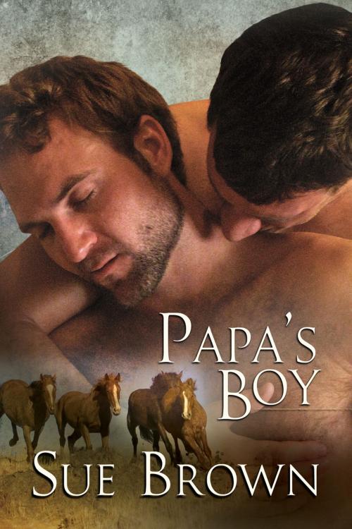 Cover of the book Papa's Boy by Sue Brown, Dreamspinner Press
