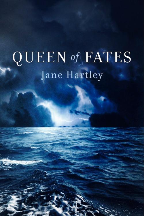 Cover of the book Queen of Fates by Jane Hartley, BookBaby