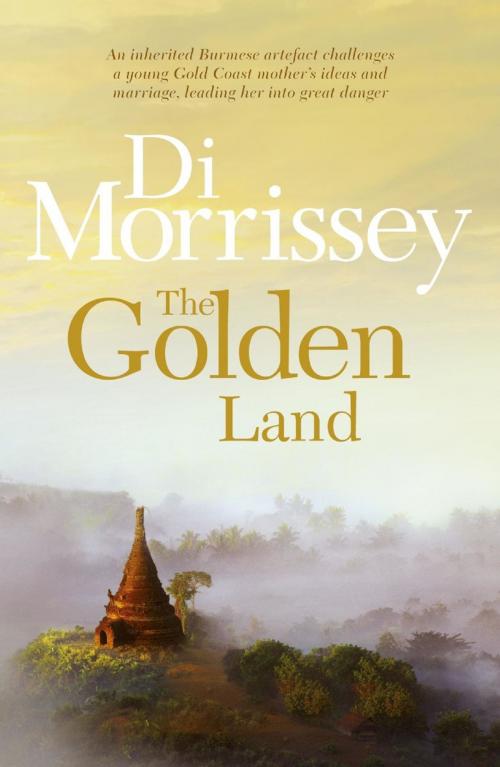 Cover of the book The Golden Land by Di Morrissey, Pan Macmillan Australia