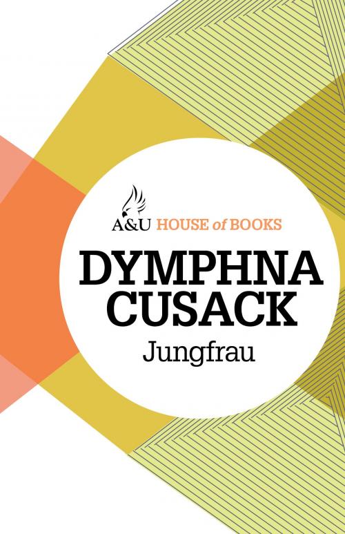 Cover of the book Jungfrau by Dymphna Cusack, Allen & Unwin