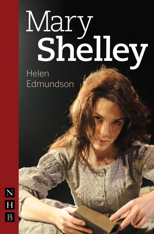 Cover of the book Mary Shelley by Helen Edmundson, Nick Hern Books