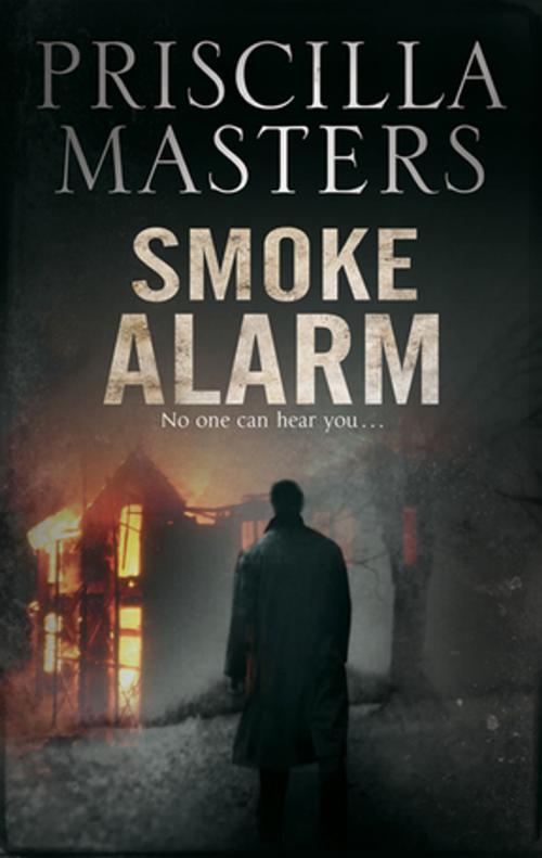 Cover of the book Smoke Alarm by Priscilla Masters, Severn House Publishers