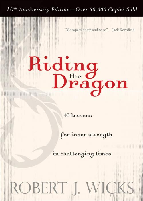 Cover of the book Riding the Dragon by Robert J. Wicks, Ave Maria Press