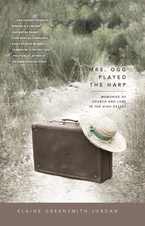 Cover of the book Mrs. Ogg Played the Harp by Elaine Greensmith Jordan, Hillcrest Media Group, Inc.