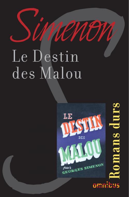 Cover of the book Le destin des Malou by Georges SIMENON, Place des éditeurs