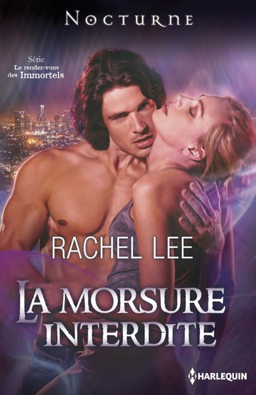 Cover of the book La morsure interdite by Rachel Lee, Harlequin