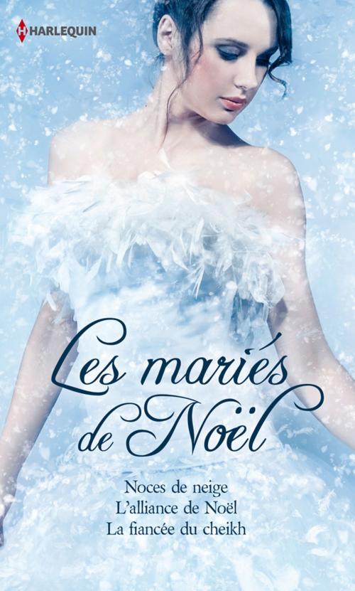 Cover of the book Les mariés de Noël by Helen Brooks, Yvonne Lindsay, Susan Mallery, Harlequin