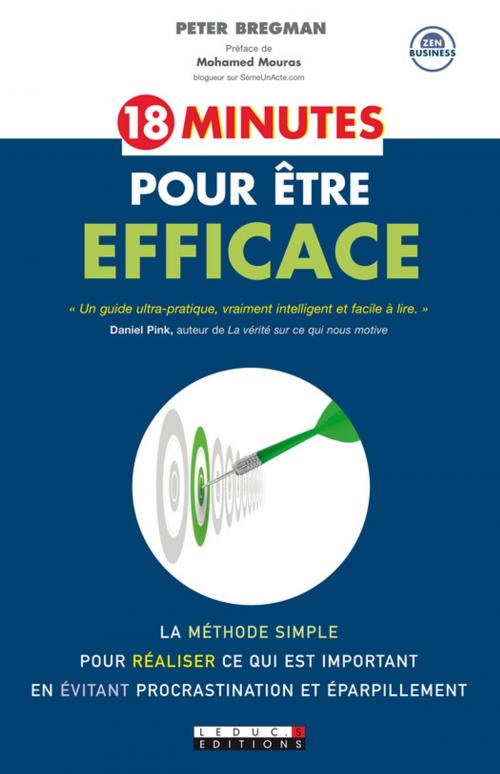 Cover of the book 18 minutes pour être efficace by Peter Bregman, Éditions Leduc.s