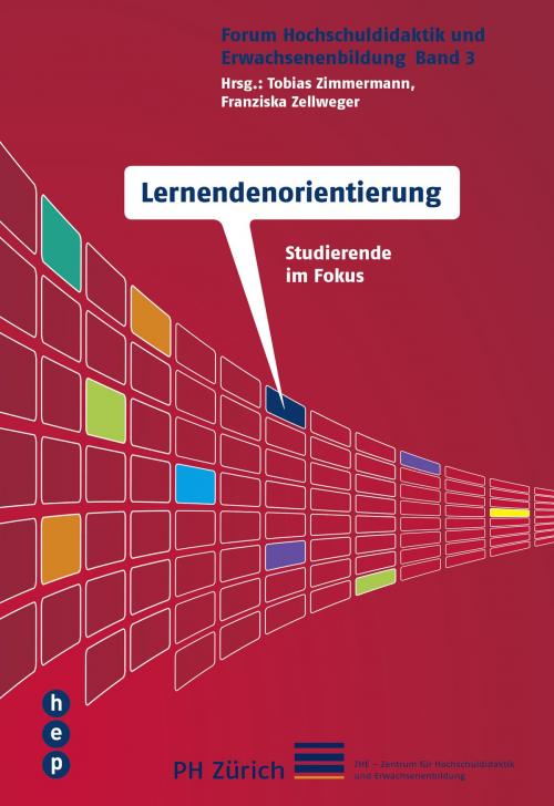 Cover of the book Lernendenorientierung by Tobias Zimmermann, Fraziska Zellweger, hep verlag