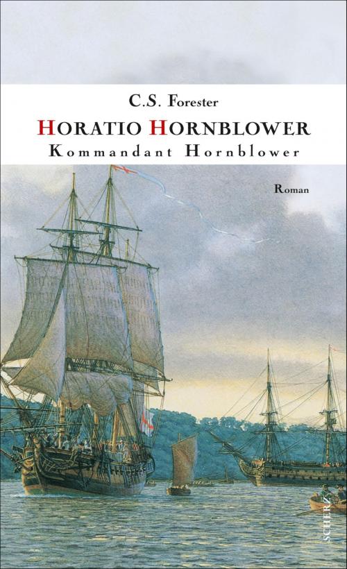 Cover of the book Kommandant Hornblower by C. S. Forester, FISCHER E-Books