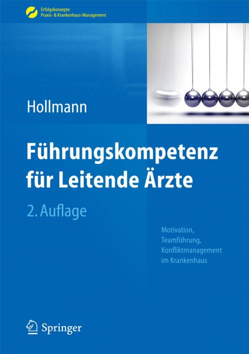 Cover of the book Führungskompetenz für Leitende Ärzte by Jens Hollmann, Springer Berlin Heidelberg