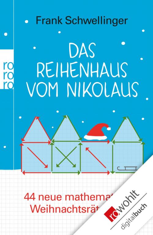 Cover of the book Das Reihenhaus vom Nikolaus by Frank Schwellinger, Rowohlt E-Book