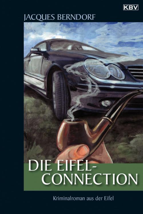 Cover of the book Die Eifel-Connection by Jacques Berndorf, KBV Verlags- & Medien GmbH