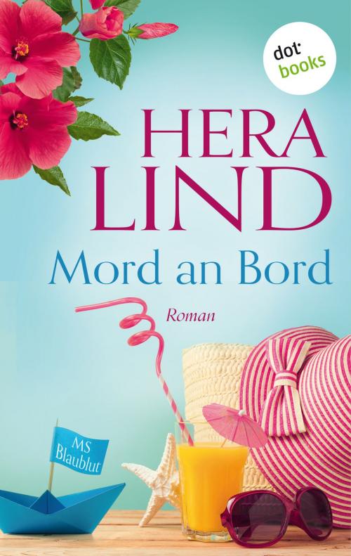 Cover of the book Mord an Bord by Hera Lind, dotbooks GmbH