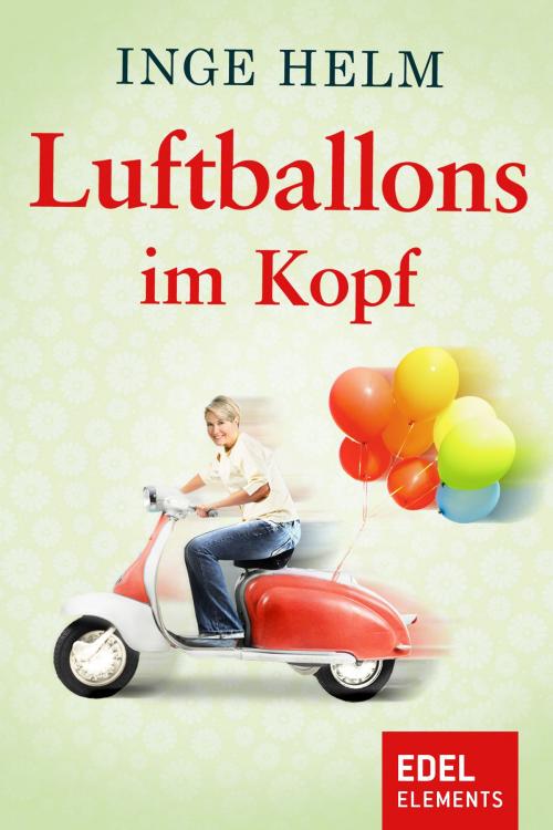 Cover of the book Luftballons im Kopf by Inge Helm, Edel Elements