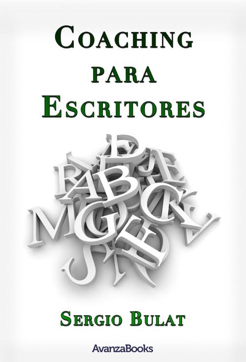 Cover of the book Coaching para escritores by Sergio Bulat, AvanzaBooks