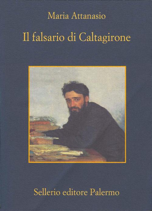 Cover of the book Il falsario di Caltagirone by Maria Attanasio, Sellerio Editore