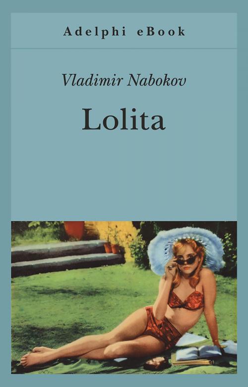 Cover of the book Lolita by Vladimir Nabokov, Adelphi