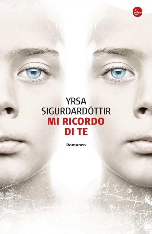 Cover of the book Mi ricordo di te by Yrsa Sigurdardóttir, Il Saggiatore