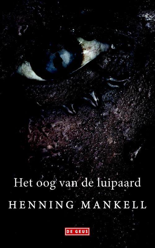 Cover of the book Het oog van de luipaard by Henning Mankell, Singel Uitgeverijen