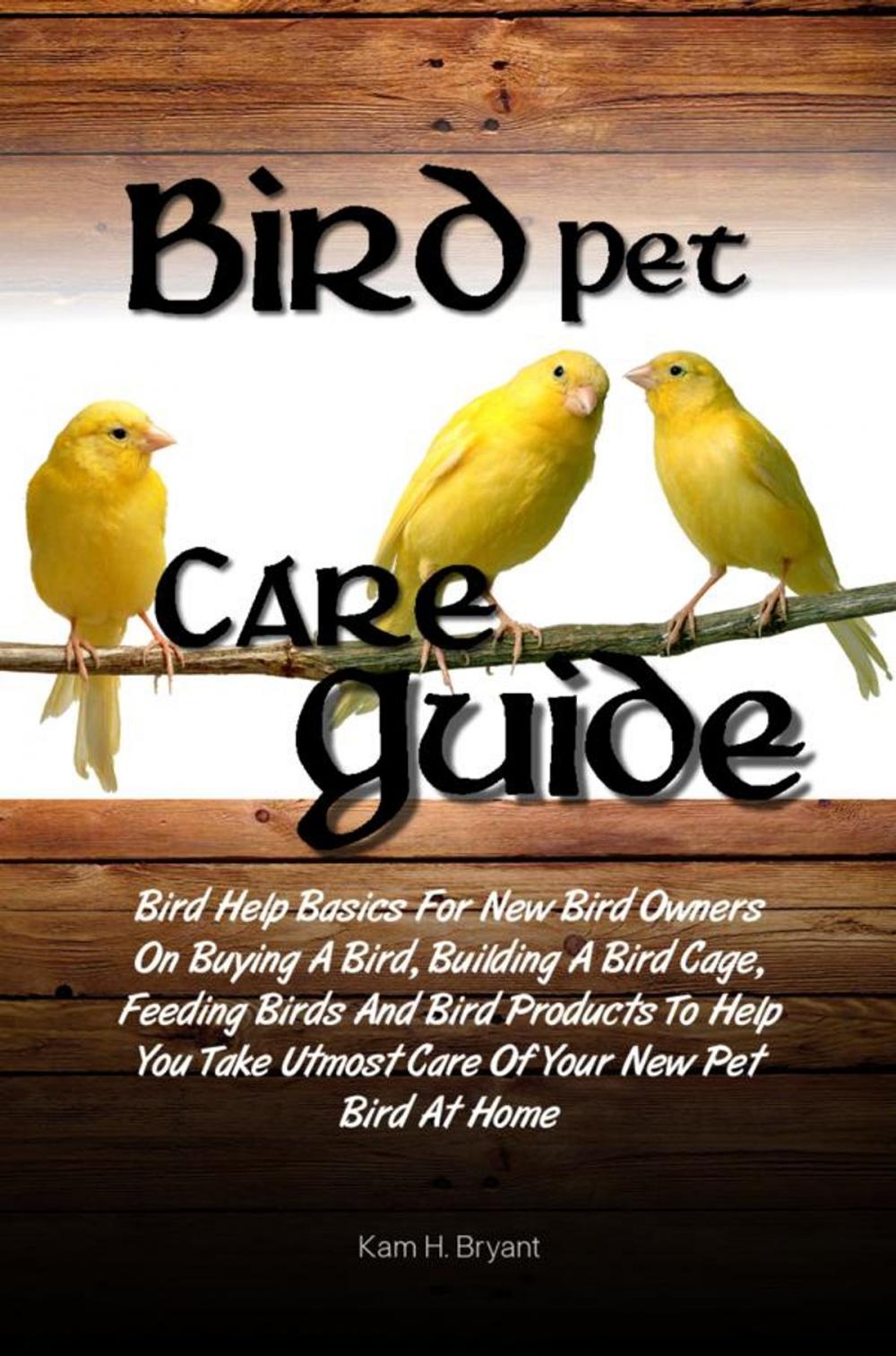 Big bigCover of Bird Pet Care Guide