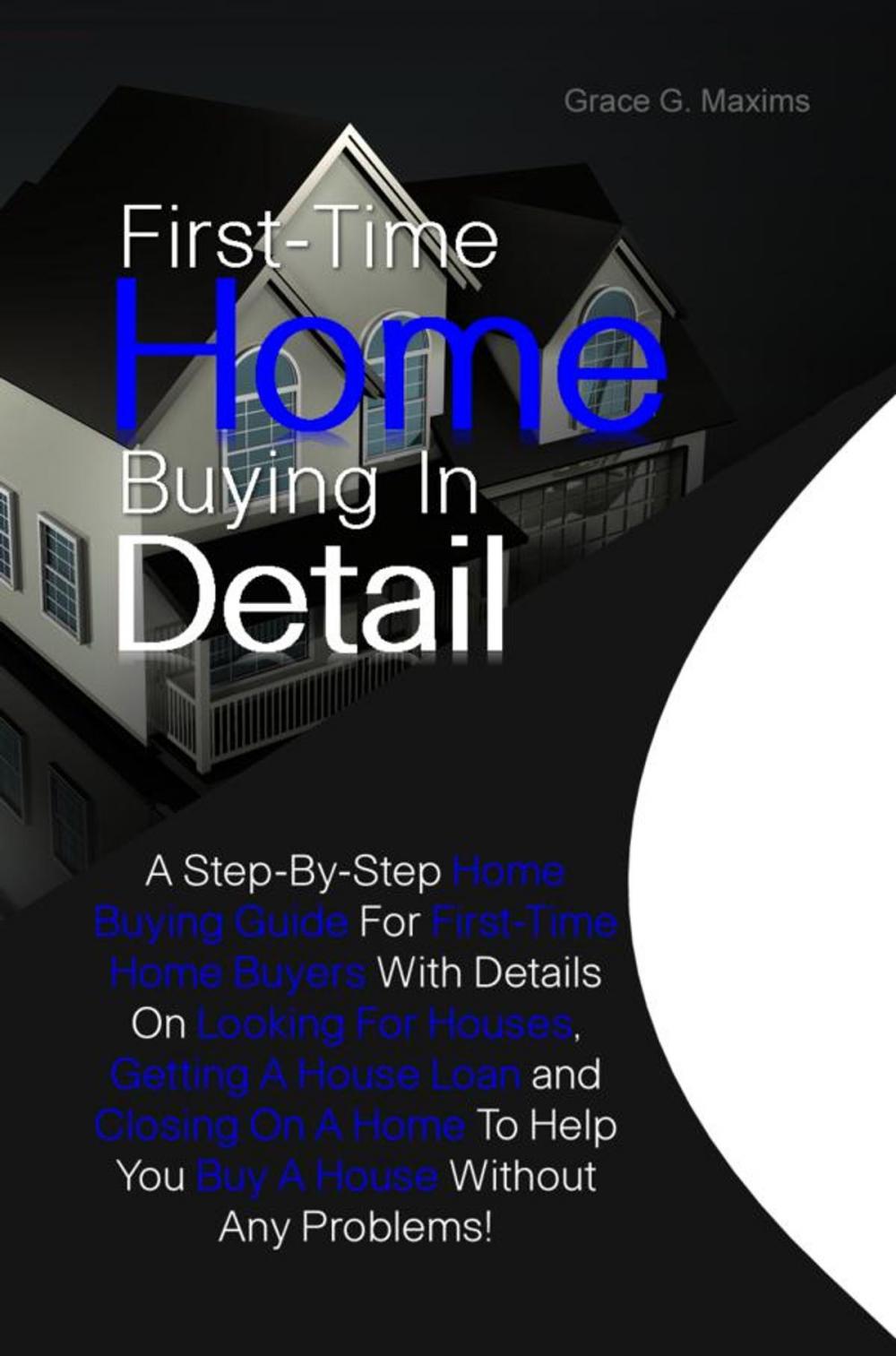 Big bigCover of First-Time Home Buying In Detail