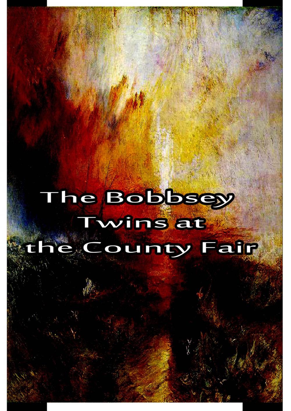 Big bigCover of The Bobbsey Twins at the County Fair