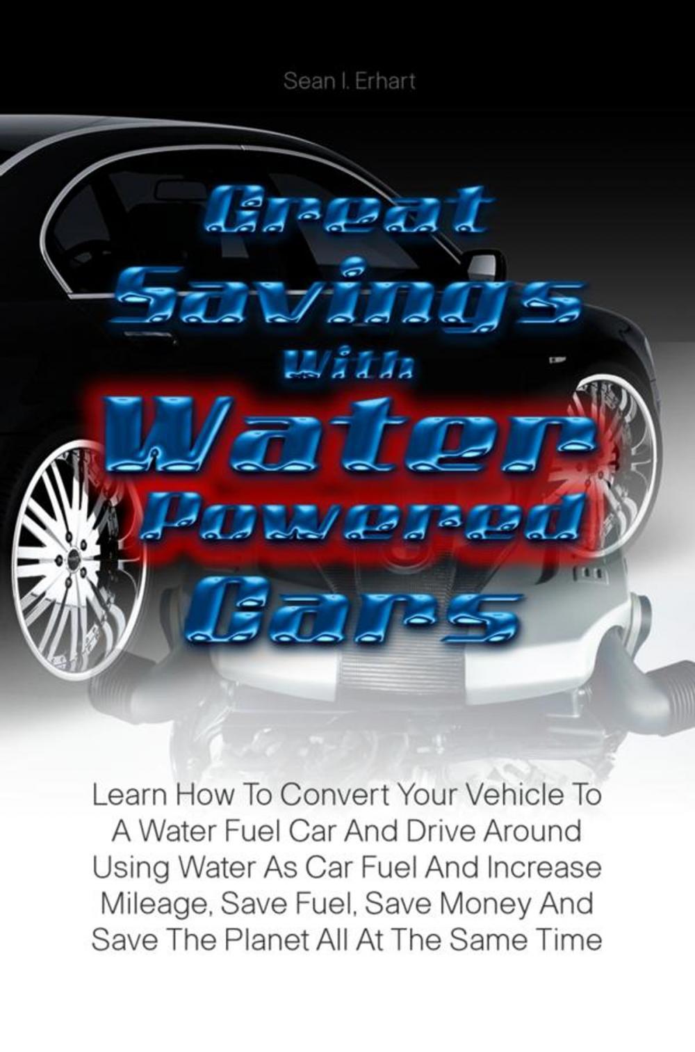 Big bigCover of Great Savings With Water Powered Cars