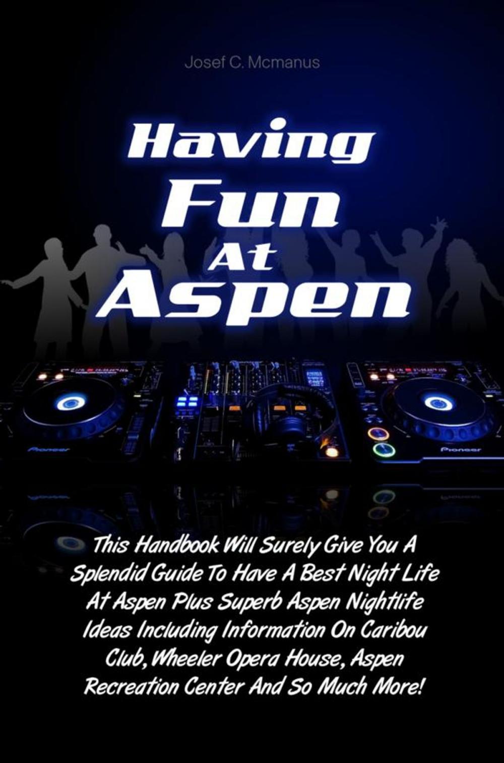 Big bigCover of Having Fun At Aspen