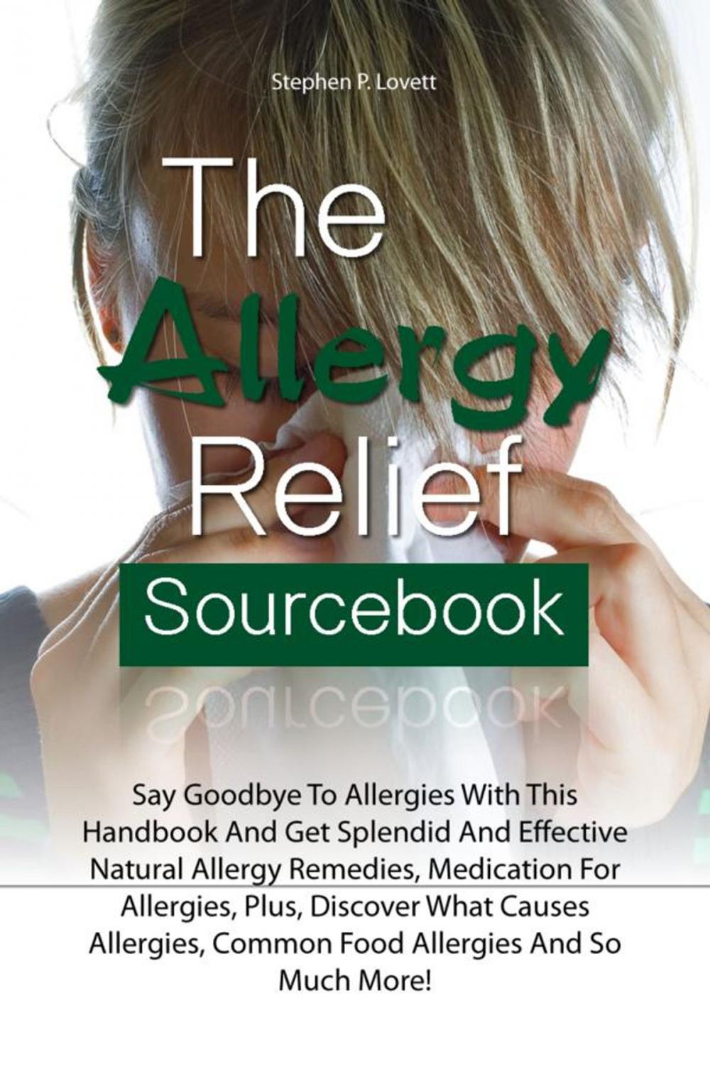 Big bigCover of The Allergy Relief Sourcebook